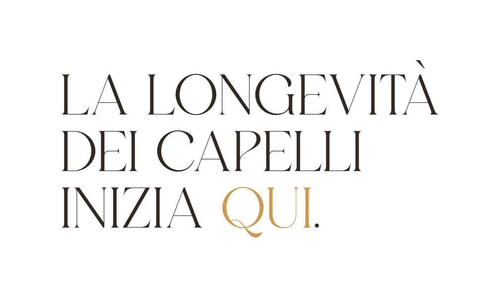 La longevità dei capelli inizia qui.